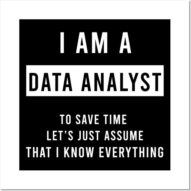 I AM A DATA SCIENTIST Wall Art by Saytee1